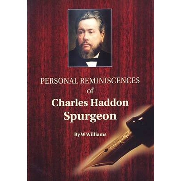 Personal Reminiscences Of C.H. Spurgeon