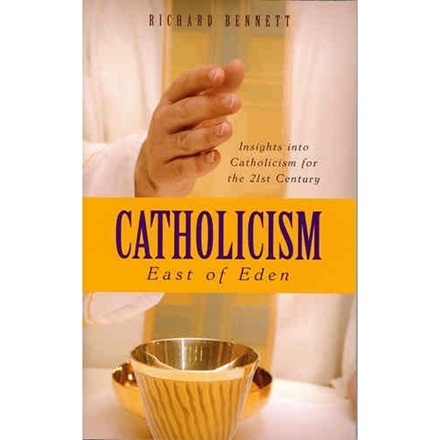Catholicism: East Of Eden