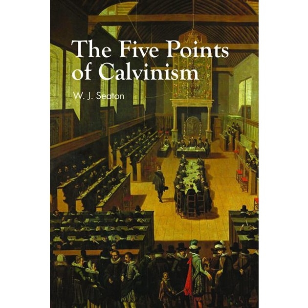 The Five Points Of Calvinism