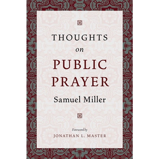 Thoughts On Public Prayer