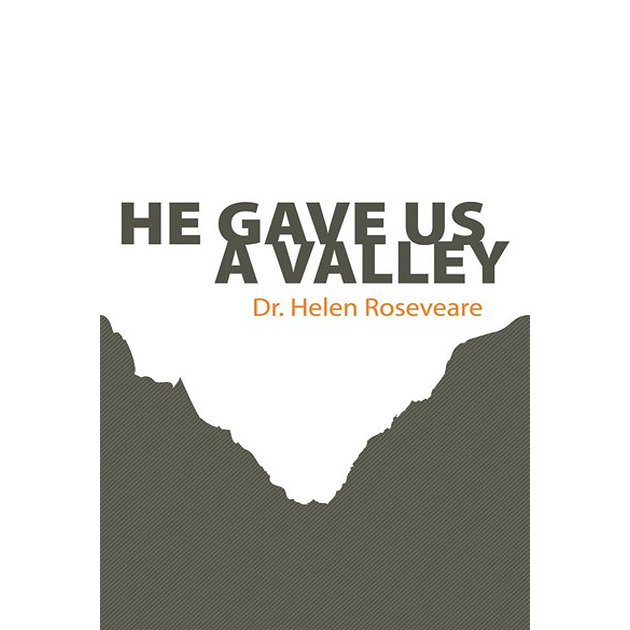 He Gave Us A Valley