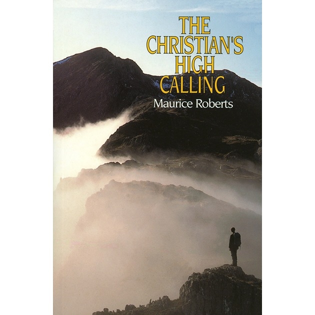 The Christian's High Calling