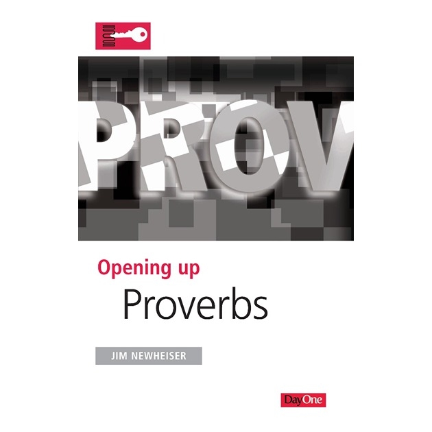 Opening Up Proverbs