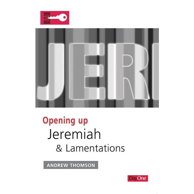 Opening Up Jeremiah & Lamentations