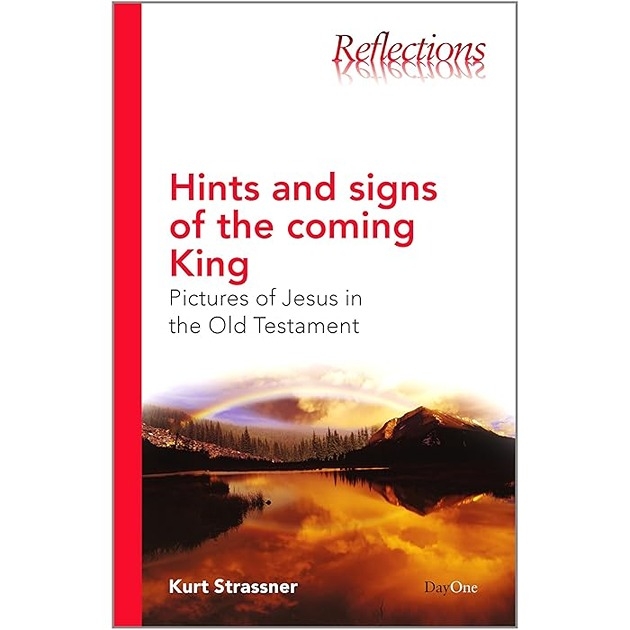 Hints And Signs Of The Coming King Pictures Of Jesus In The Old Testament