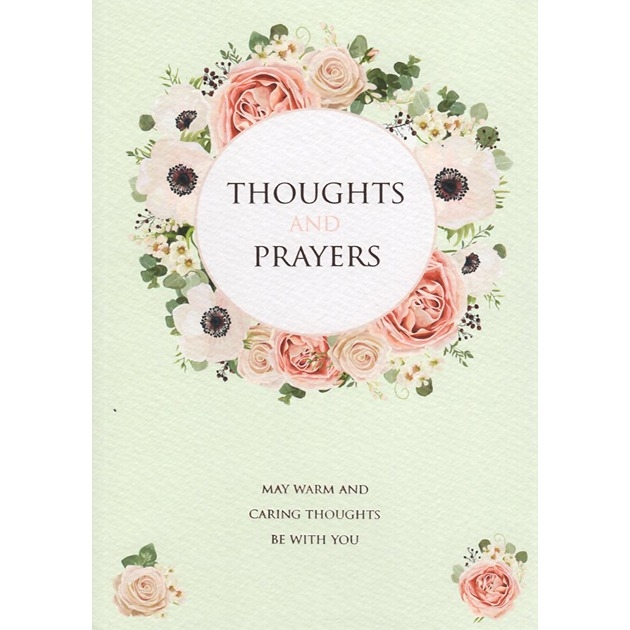 Thoughts: Thoughts And Prayers 
