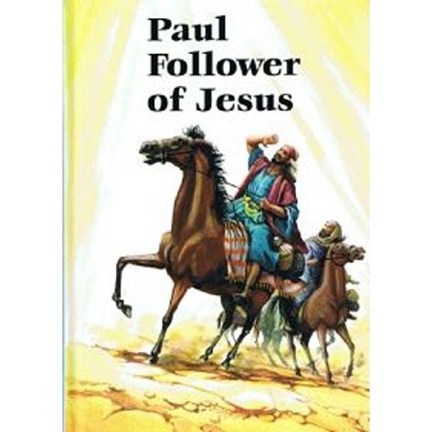 Paul Follower Of Jesus