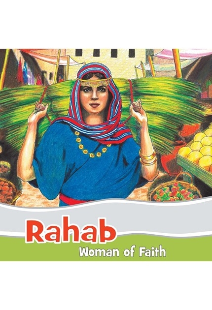 Rahab Woman Of Faith Series Faithful Footsteps