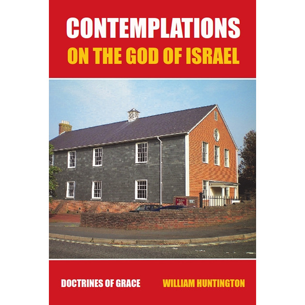 Contemplations On The God Of Israel Doctrines Of Grace