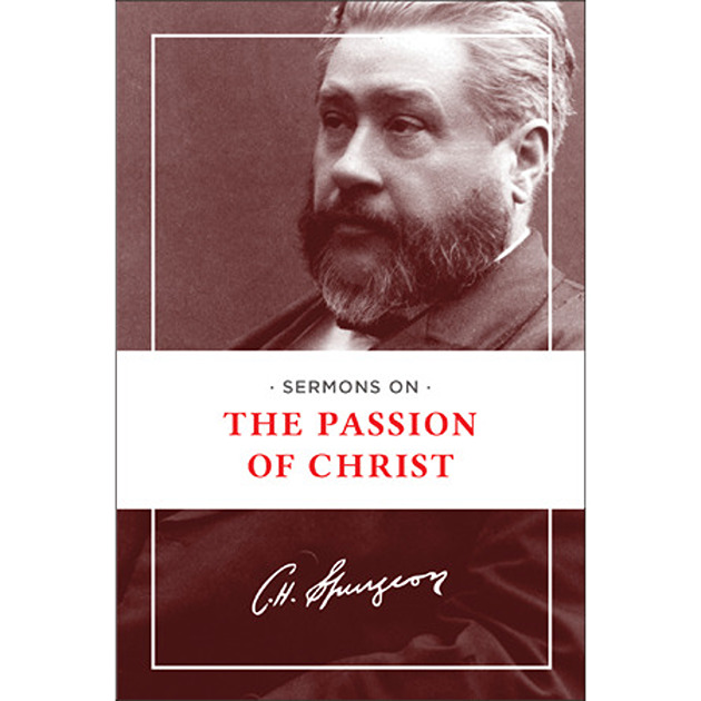 Sermons On The Passion Of Christ