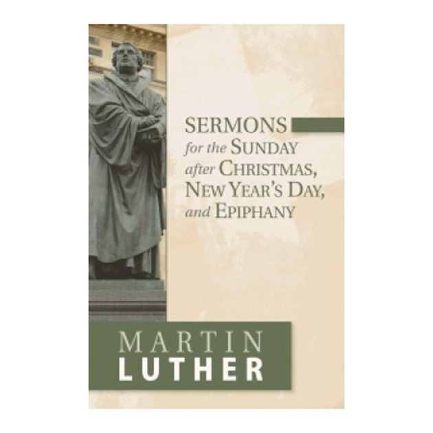 Sermons For The Sunday After Christmas Etc.