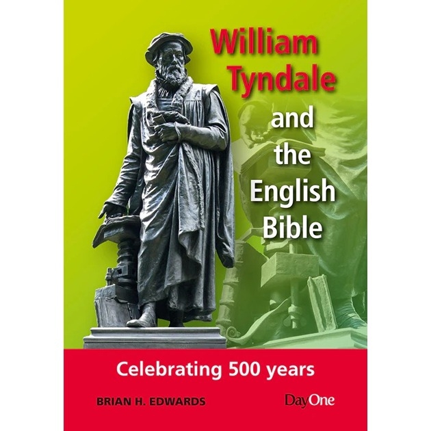William Tyndale and The English Bible