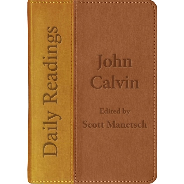 Daily Readings - John Calvin