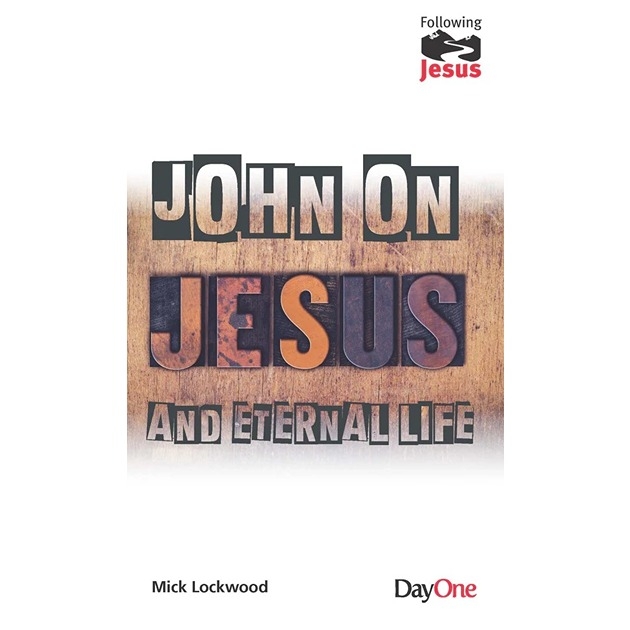 John On Jesus and Eternal Life