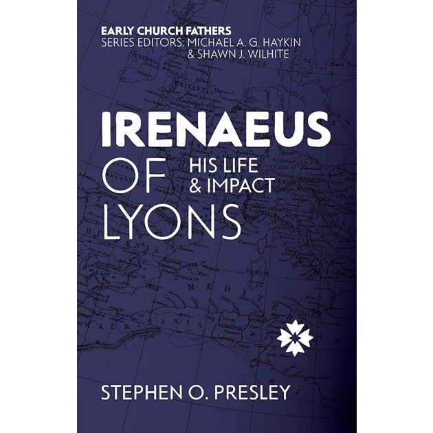Irenaeus of Lyons - His Life & Impact