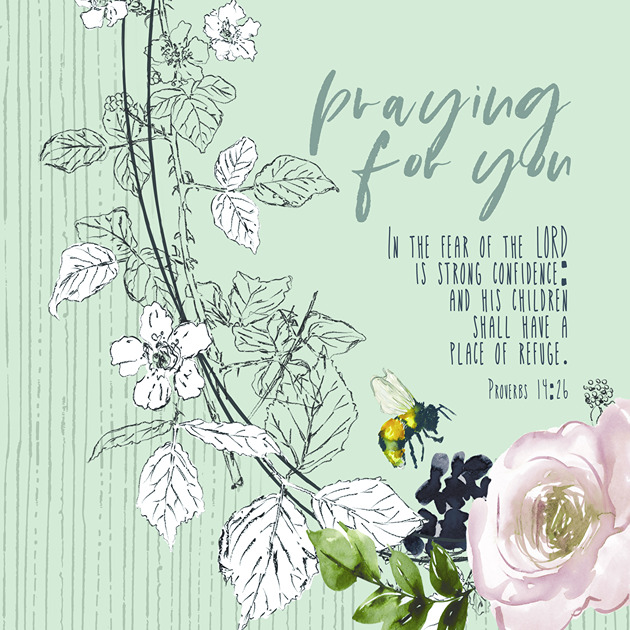 Praying For You - Hollyhocks - Psalm 91: 4