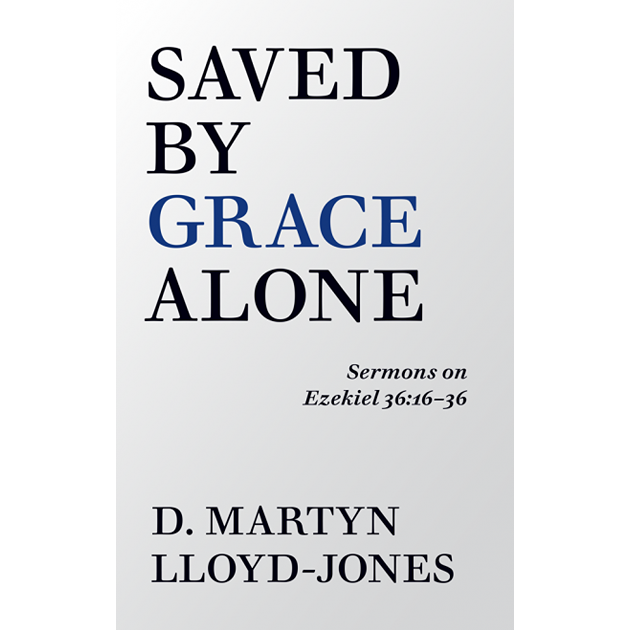 Saved By Grace Alone