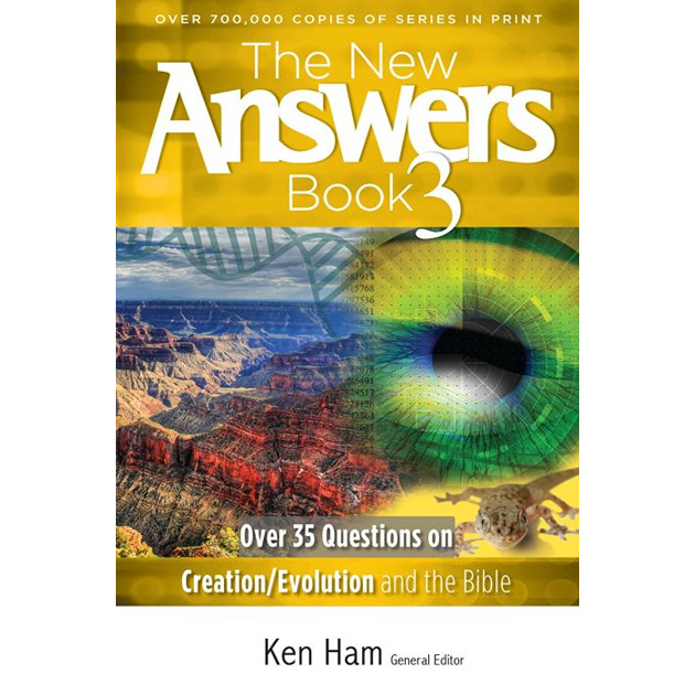 The New Answers Book Volume 3