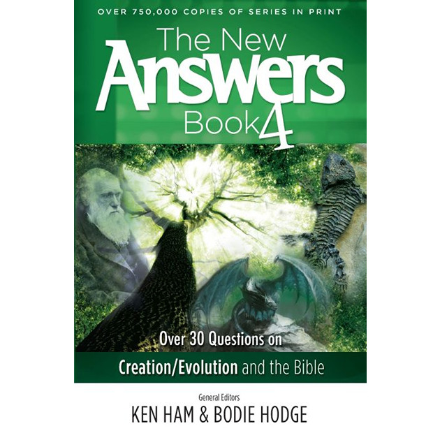 The New Answers Book Volume 4