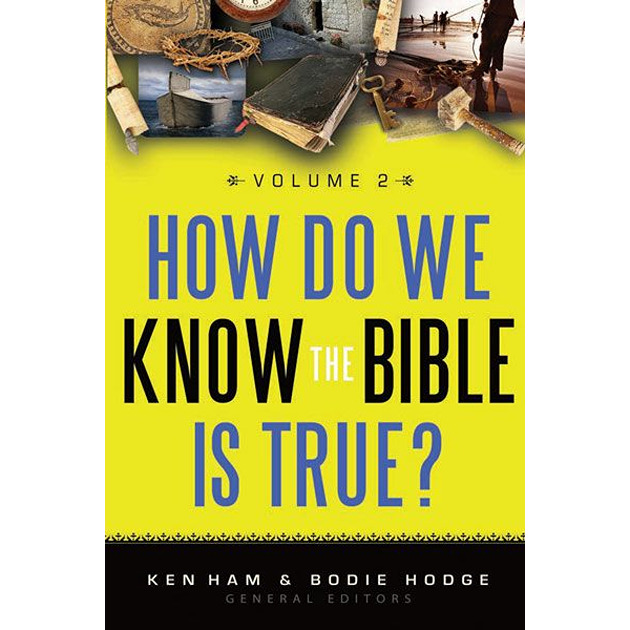 How Do We Know The Bible Is True Volume 2