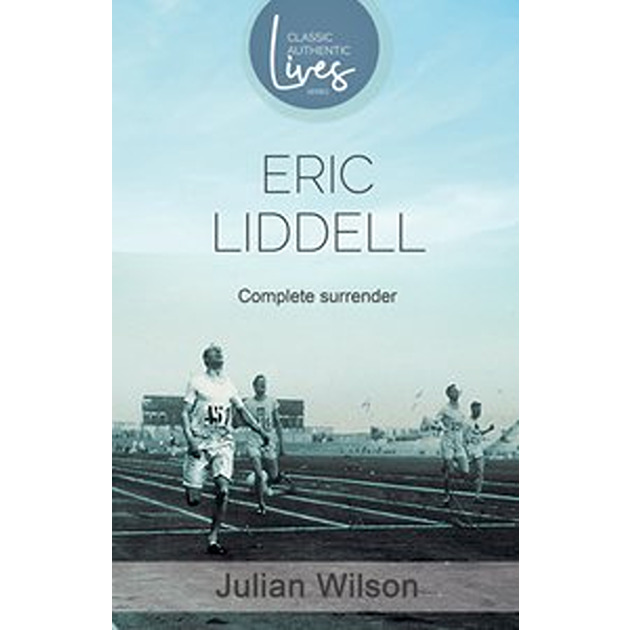 Eric Liddell Complete Surrender