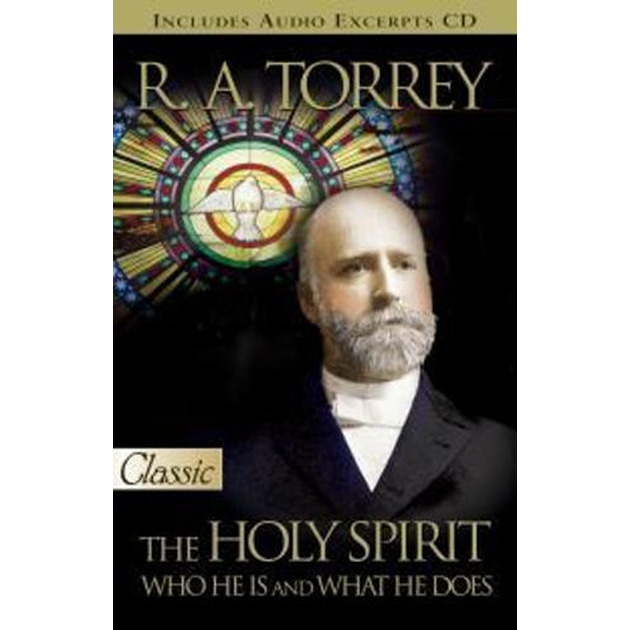 The Holy Spirit Who He Is And What He Does