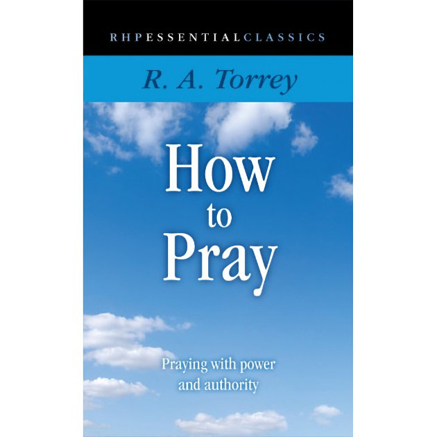 How To Pray Praying With Power And Authority