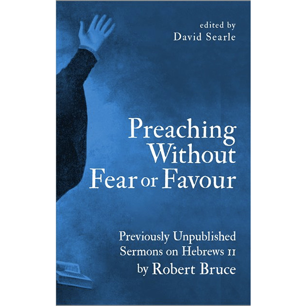 Preaching Without Fear Or Favour